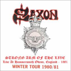 Saxon : Strong Arm of the Live